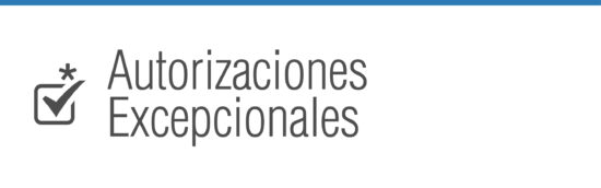 Autorizaciones excepcionales